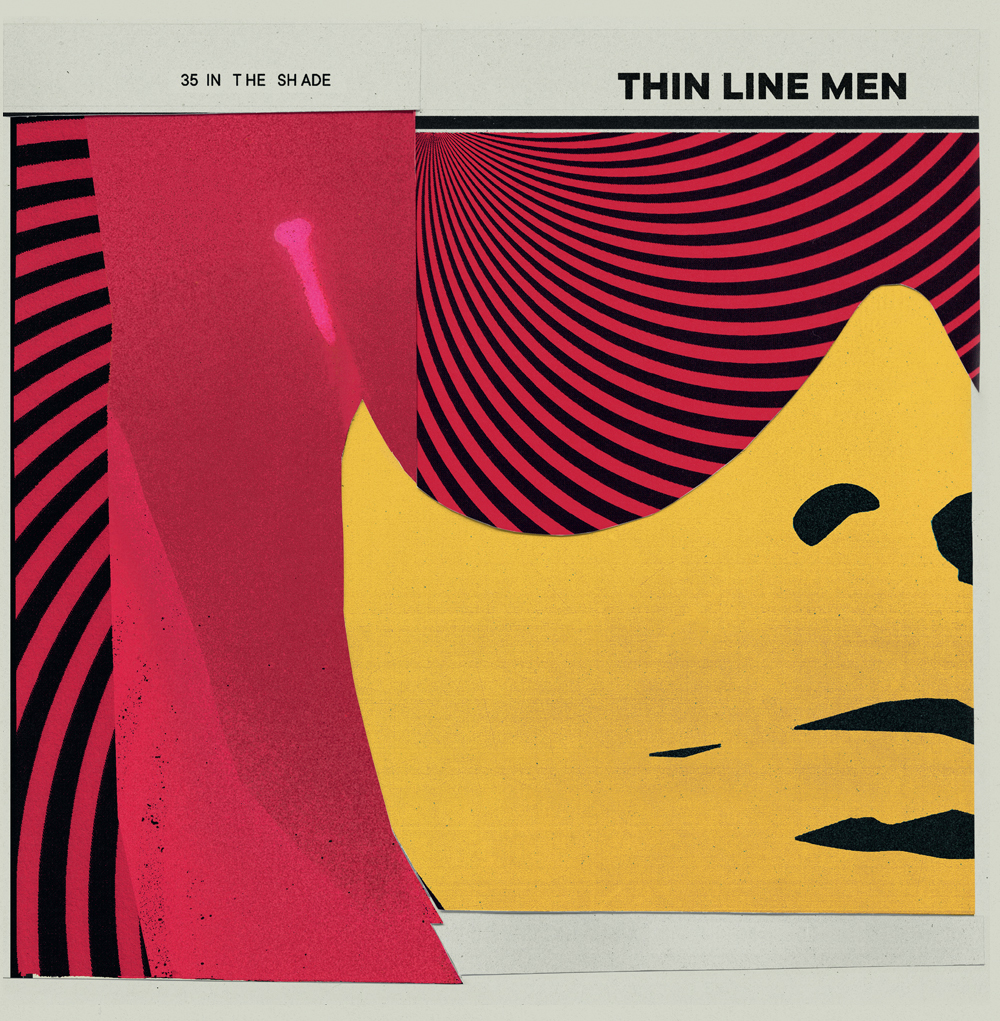 35 in the shade - an album by Thin Line Men